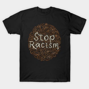 stop racism T-Shirt